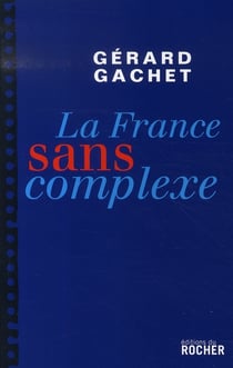 La france sans complexe