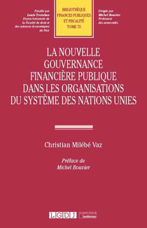 La nouvelle gouvernance financière publique dans les organisations du système des nations-unies