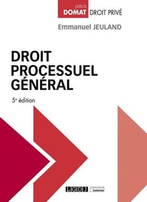 Droit processuel général (5e édition)
