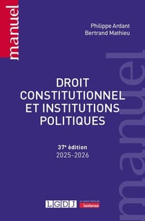 Droit constitutionnel et institutions politiques (édition 2025/2026)
