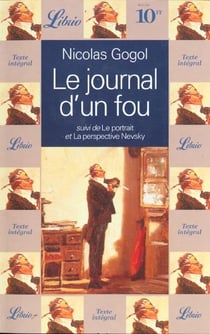 Le journal d'un fou, suivi de : le portrait et la perspective nevsky