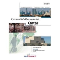 Quatar - l'essentiel d'un marché (édition 2010-2011)