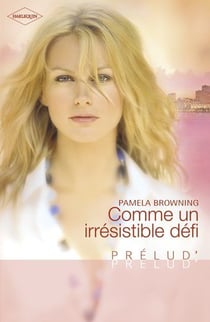 Comme un irrésistible défi