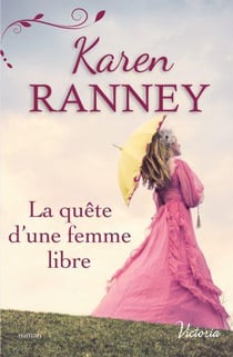 La quête d'une femme libre