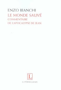 Le monde sauve - commentaire de l'apocalypse de jean