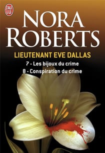Lieutenant Eve Dallas : Intégrale vol.4 : Tomes 7 et 8
