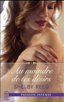 Au Moindre De Tes Desirs