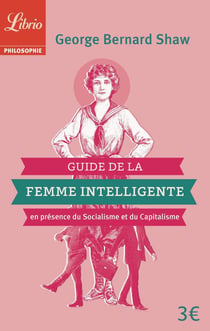 Guide de la femme intelligente en présence du Socialisme et du Capitalisme