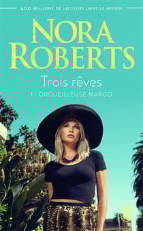 Trois rêves Tome 1 : orgueilleuse Margo