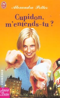 Cupidon, m'entends-tu ?
