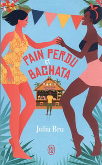 Pain perdu et bachata