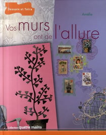 Vos murs ont de l'allure