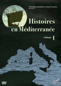 Histoires en Méditerranée - Volume 1