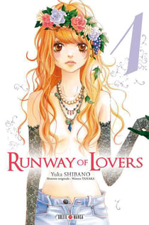 Runway of lovers Tome 1