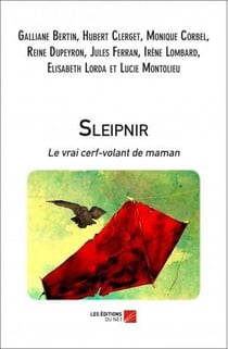 Sleipnir, le vrai cerf-volant de maman