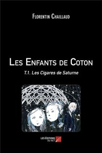 Les enfants de coton t.1 - les cigares de Saturne
