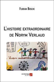 L'histoire extraordinaire de Norym Verlaud