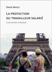 La protection du travailleur salarié : Licenciement individuel