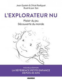 L'explorateur nu - plaisir du jeu et découverte du monde