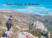 Saint-Genez de Dromon - un village de Provence, photographies, fragments d'histoire et anecdotes