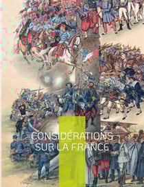Considérations sur la France : Un grand classique de la philosophie politique