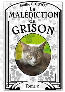 La malediction de grison