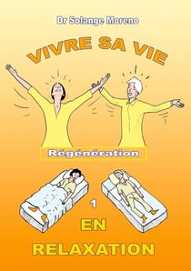 Vivre sa vie en relaxation
