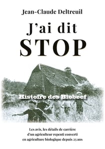 J'ai dit stop : Histoire des Biobeef