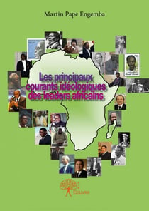 Les principaux courants ideologiques des leaders africains