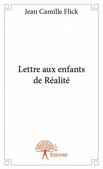 Lettre aux enfants de réalité