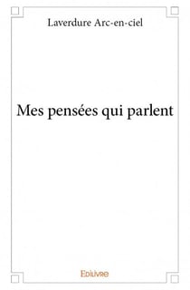 Mes pensées qui parlent