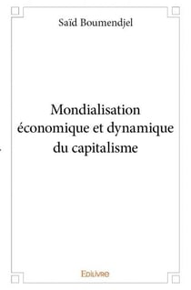 Mondialisation économique et dynamique du capitalisme