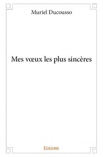 Mes voeux les plus sincères