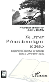 Xie Lingyun, poèmes de montagnes et d'eaux