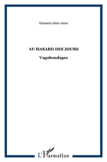 Au hasard des jours - vagabondages