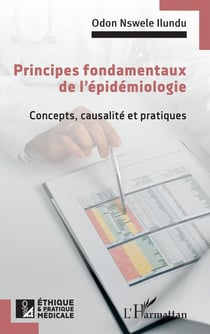 Principes fondamentaux de l'épidémiologie : Concepts, causalité et pratiques