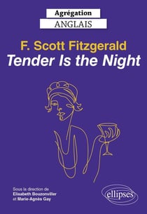 Agrégation anglais 2023 : Francis Scott Fitzgerald, tender is the night