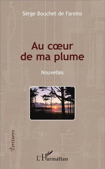 Au coeur de ma plume - nouvelles