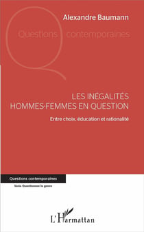 Les inégalités hommes-femmes en question - entre choix, éducation et rationalité