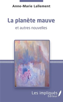 La planète mauve et autres nouvelles