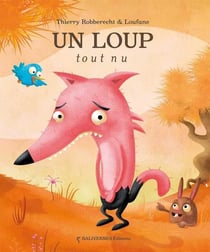 Un Loup Tout Nu.