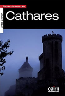 Petite histoire des Cathares