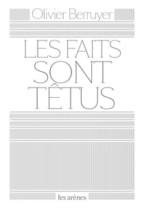 Les faits sont têtus