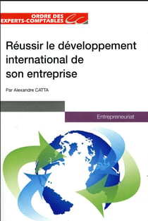Réussir le développement international de son entreprise