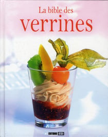 La bible des verrines