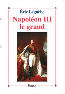 Napoléon III le grand