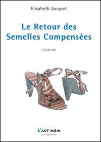 Le retour des semelles compensées