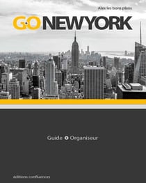 GO NEW YORK (GUIDE + ORGANIZER