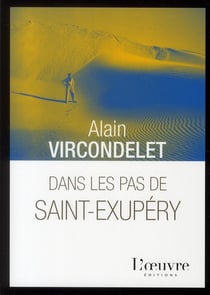 Dans les pas de saint-exupery