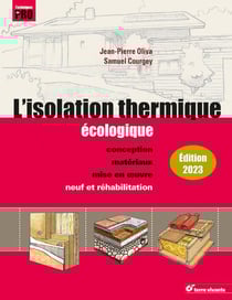 L'isolation thermique écologique (édition 2023)